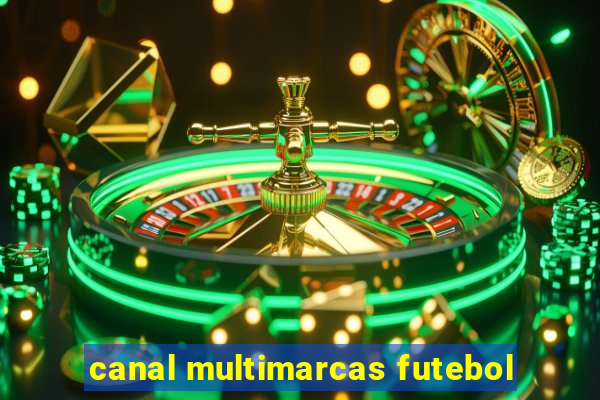 canal multimarcas futebol